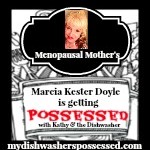 Marcia Kester Doyle of Menopausal Mother is Getting Possessed with Kathy and the Dishwasher