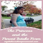 The Princess and the Parent Intake Form