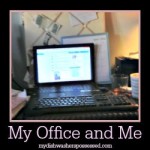 My Office and Me
