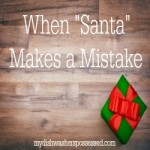 When “Santa” Makes a Mistake
