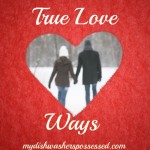 True Love Ways