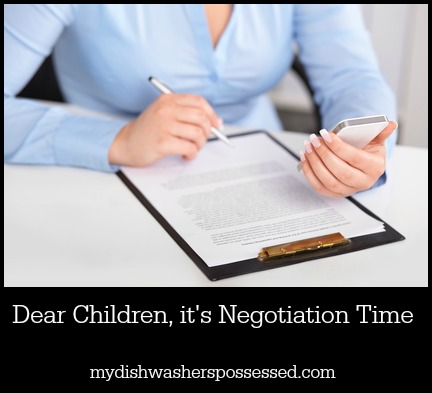 Dear Children, it's Negotiation Time