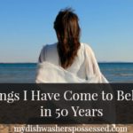 5 Things I Have Come to Believe in 50 Years