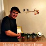 Making Our House a Home