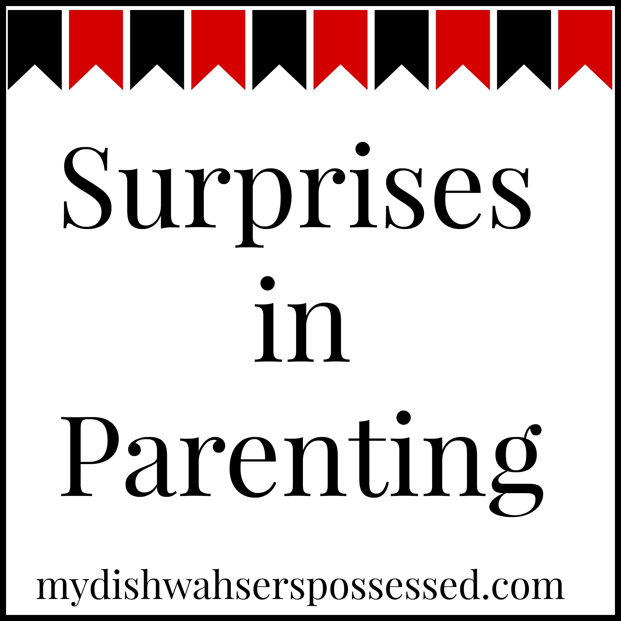 surprises in parenting