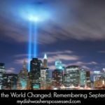 The Day the World Changed: Remembering September 11th